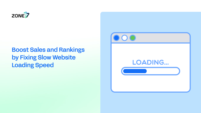 Boost Sales and Rankings by Fixing Slow Website Loading Speed